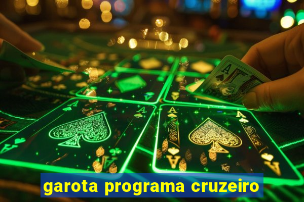 garota programa cruzeiro